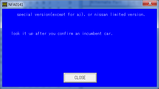 special version(except for aj), or nissan limited version  look it up after you confirm an incumbent car